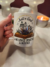 Load image into Gallery viewer, Just a Girl Who Loves Crystals and Books Mug
