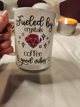 Load image into Gallery viewer, Fueled By Crystals, Coffee, and Good Vibes Mug
