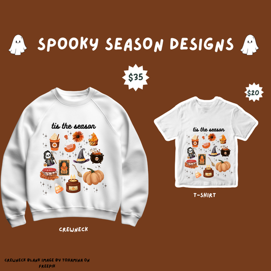 Pre-Order Tis' the Season Tshirts and Crewnecks