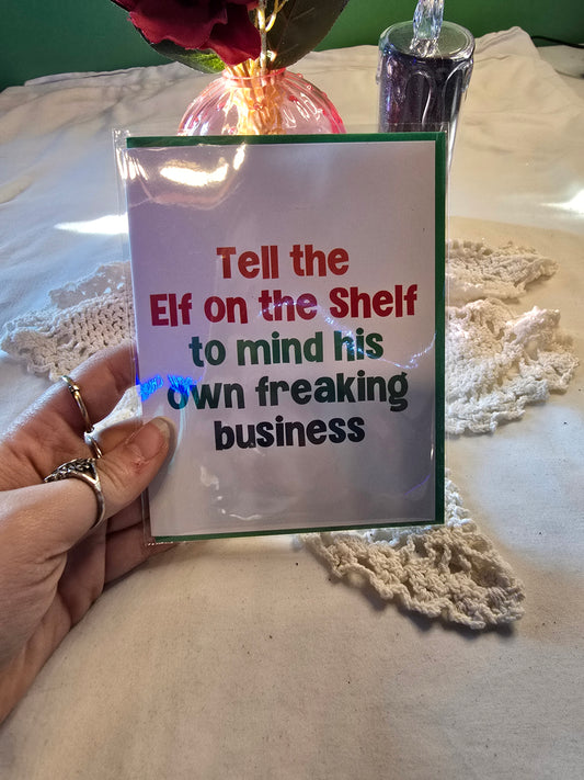 Tell the Elf on the Shelf... Holiday Card