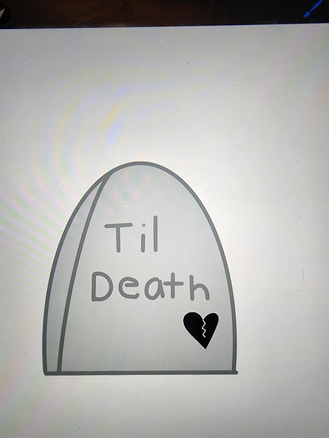 Til Death Heartbroken Sticker