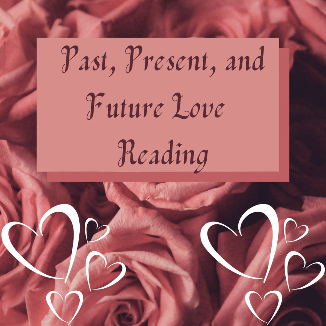 Past, Present, and Future Love Reading